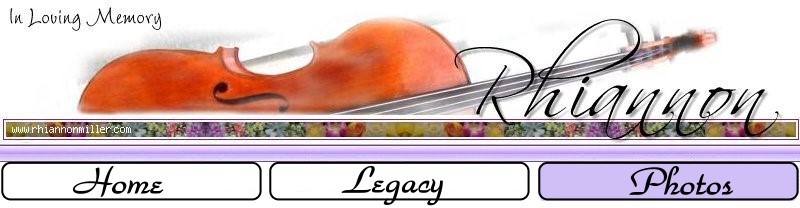For Rhiannon, in Loving Memory, click here to navigate